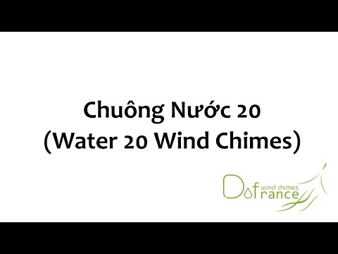 CHUÔNG NƯỚC 20 (Water 20 Wind Chimes) - 432 Hz - Chuông gió nhạc thiền