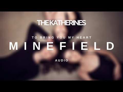 The Katherines - Minefield (Official Audio)