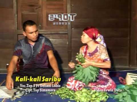 Kali Kali Saribu top simamora feat deliani lubis