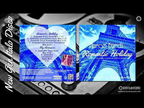 BCR 1032 Marco Bardi - Romantic Holiday (Extended Vocal Paris Mix)