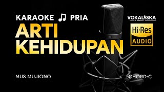 Download lagu ARTI KEHIDUPAN (KARAOKE) - Mus Mujiono🎵 Nada PRIA mp3 Download lagu ARTI KEHIDUPAN (KARAOKE) - Mus Mujiono🎵 Nada PRIA mp3