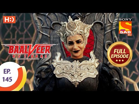 Baalveer Returns - Ep 145 - Full Episode - 13th July 2020
