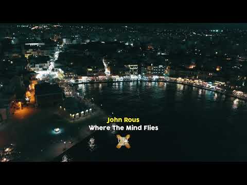 John Rous - Where The Mind Flies
