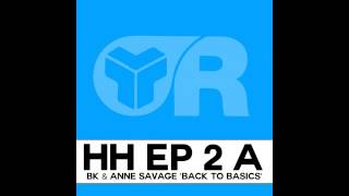 Anne Savage, BK - Back To Basics (Original Mix) [Riot Recordings]