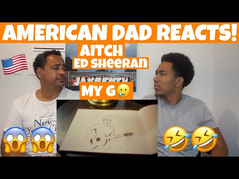 Aitch, Ed Sheeran - My G *AMERICAN DAD REACTS 🇺🇸*