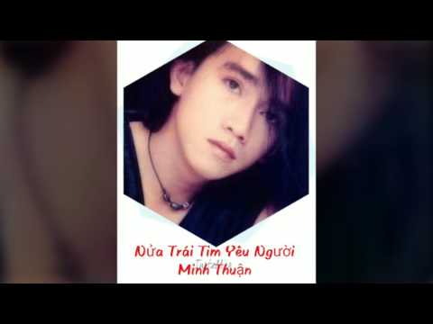 Thể hiện bởi Minh Thuận