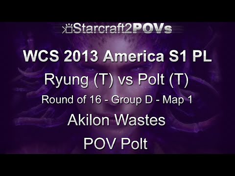 SC2 HotS - WCS 2013 AM S1 PL - Ryung vs Polt - Ro16 Group D - Map 1 - Akilon Wastes - Polt