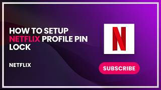 How to setup netflix profile pin lock