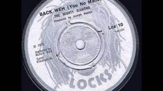 The Mighty Diamonds - Back Weh [Mafia]