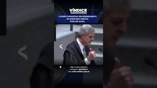 A prisão reventiva sem requerimento pode ser ilegal