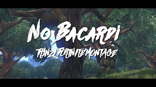 No Bacardi ~ Fortnite Montage