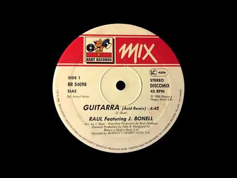 Raul Orellana - Guitarra (Acid Remix) (1988)
