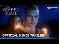 The Wheel of Time Season 2 - Official Hindi Trailer | Prime Video India