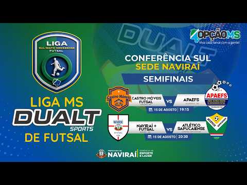 AO VIVO | SEMIFINAIS | LIGA MS DE FUTSAL 2026 | CONFERÊNCIA SUL (DOIS JOGOS) - NAVIRAÍ-MS