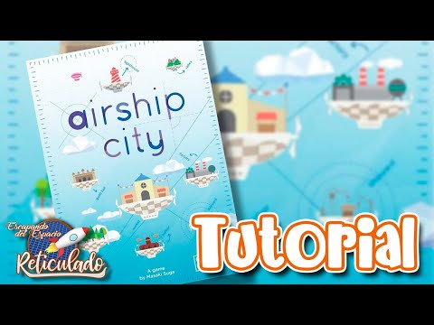 AIRSHIP CITY [TUTORIAL]