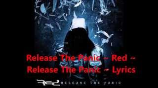 Release The Panic | Red | Lyrics