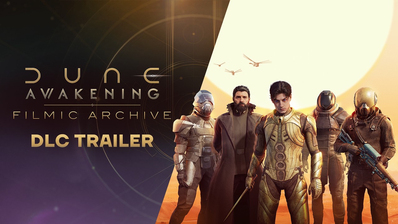 Dune: Awakening - Filmic Archive DLC Trailer - YouTube