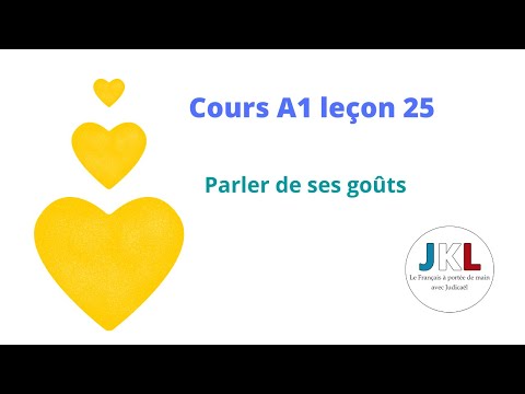 JKL - Course A1 lesson 25 - Talking about your tastes