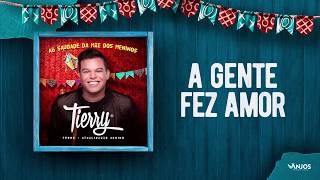 A Gente Fez Amor Lyrics English Translation