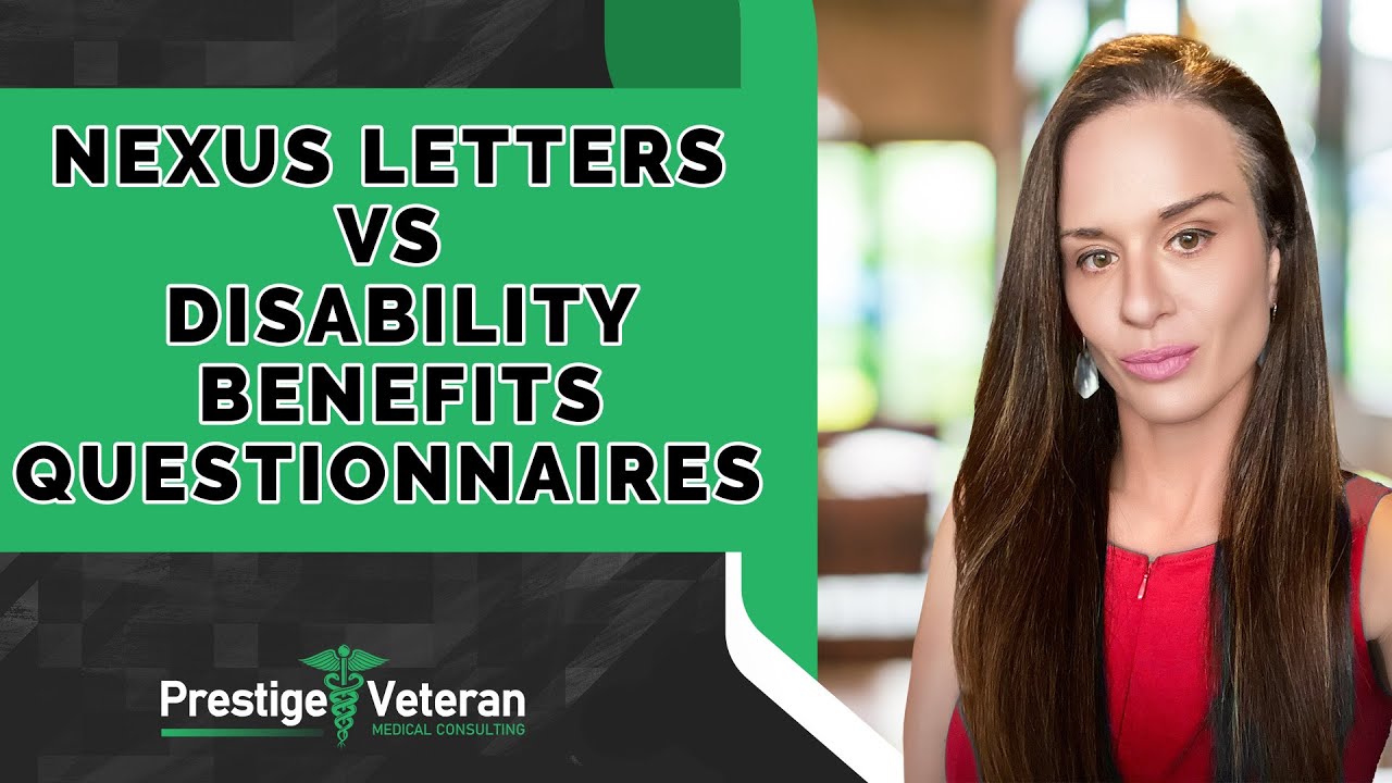 Nexus Letters VS Disability Benefits Questionnaires | VA Disability