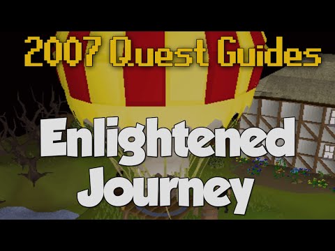 Runescape 2007 Quest Guides: Enlightened Journey