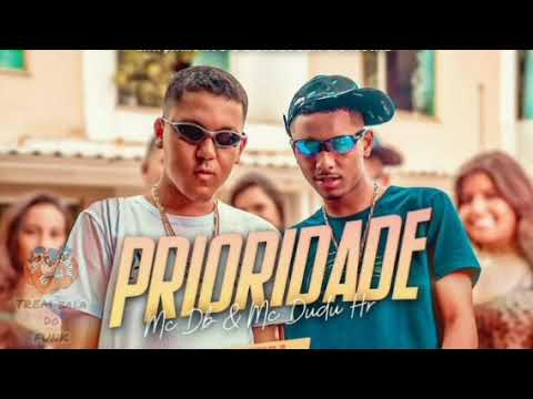 MC DB e MC DUDU HR - PRIORIDADE