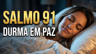 ORAÇÃO SALMO 91 AO VIVO 24H 🙏 Proteção e Sono Profundo