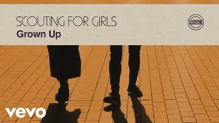 Musik-Video-Miniaturansicht zu Grown Up Songtext von Scouting For Girls