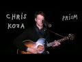 Chris Koza "Prism" (Acoustic Cabin Video)