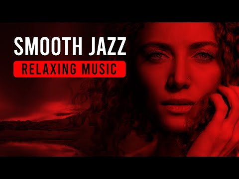 30 Minutes Loop Of Romantic Relaxing  Smooth Jazz Music For Midnight & Bedroom Mood 🔥 Red Music Mix