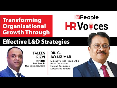 Transforming Organizational Growth through L&D Strategies ft. Dr. C. Jayakumar | BW People HR Voices