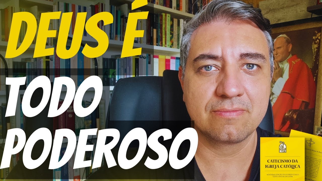 AULA 9 - DEUS É TODO PODEROSO E CRIADOR