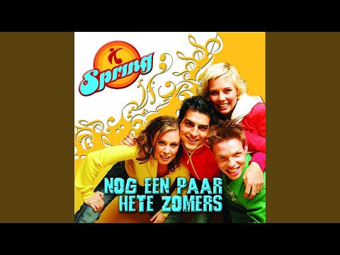 Nog Een Paar Hete Zomers - Spring