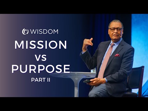 Mission vs Purpose Part 2 | A.R. Bernard