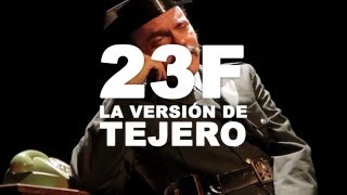 23F La versión de Tejero