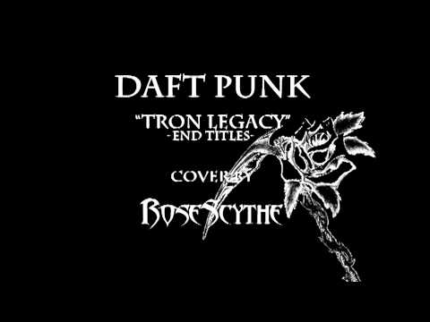 Daft Punk "Tron Legacy - End Titles" (Instrumental Metal Cover by RoseScythe) video thumbnail