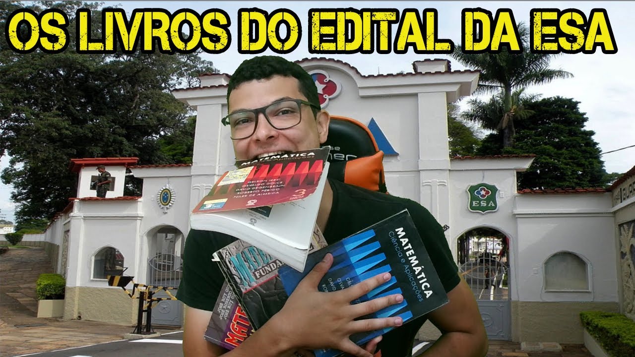 SAIBA TUDO SOBRE OS LIVROS DO EDITAL DA ESA !! (GUIA DEFINITIVO SOBRE OS LIVROS DE MATEMÁTICA )