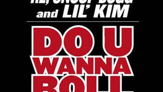 Snoop Dogg,Rl,Lil Kim - Do You Wanna Roll