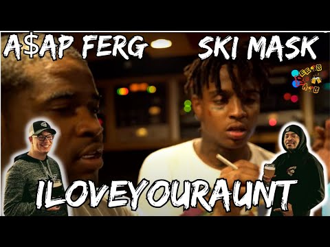 SKI & FERG?? | Ski Mask & A$AP FERG ILoveYourAunt Reaction