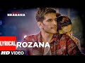 Rozana Lyrical Video Naam Shabana Akshay Kumar Taapsee Pannu Taher Shabbir I Shreya Rochak