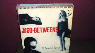 The Go-Betweens-You Can,t Say No Forever?