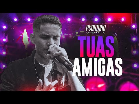 TUAS AMIGAS - Pedrinho Pisadinha ( EP Visual Ao Vivo em Porteiras-Ce )