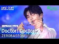 [Spotify Exclusive] ZEROBASEONE 제로베이스원 'Doctor! Doctor!' | SBS INKIGAYO UNICON in TOKYO DOME