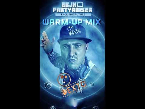 Bkjn Vs Partyraiser 2023 Warm Up By Dextc
