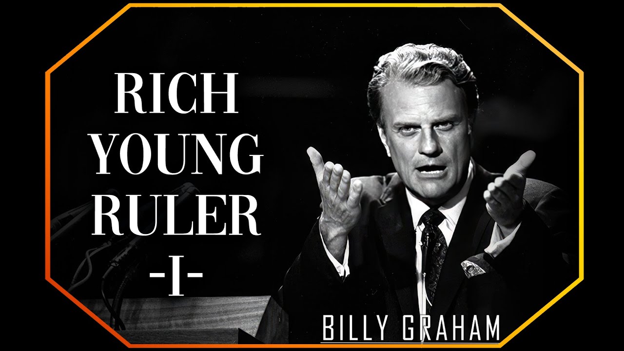 Rich Young Ruler I | Billy Graham Sermon #BillyGraham #Gospel #Jesus #Christ