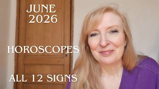 June 2026 horoscopes ALL 12 SIGNS