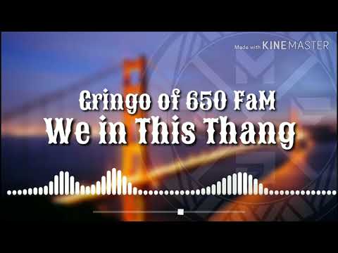 Gringo of 650FaM-We in This Thang