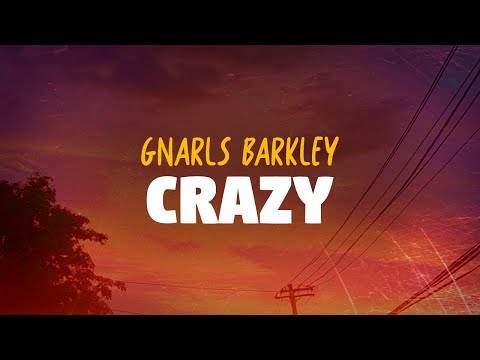 Gnarls Barkley - Crazy (Lyrics)