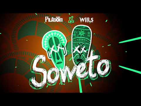DJ PILASOM x WIILS - SOWETO (ORIGINAL MIX)
