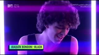 Black, Joaquin Bondoni estreno en MTV